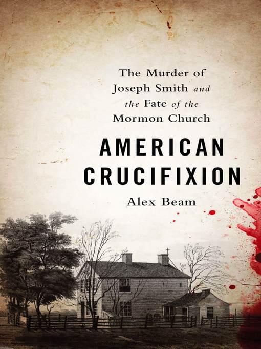 Title details for American Crucifixion by Alex Beam - Available